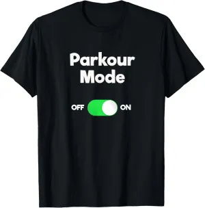 Parkour T-Shirt Gift - Funny Mode T-Shirt