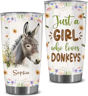 Personalized Gift For Donkey Lover - Mother's Day Birthday Gift For Animal Lovers - Just A Girl Who Loves Donkey Tumbler - Pet Lover Gifts For Women, Her
