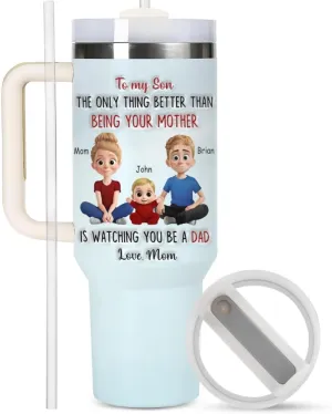 Personalized To My Son From Mom Tumbler - Sons Tumbler 40 OZ - Sons Gifts From Mom - Custom Being Your Mother Cup - Custom Father's Day Gifts For Son, Boy From Mother, Mama